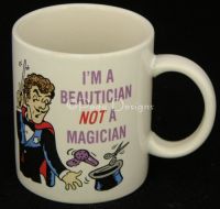 IM A BEAUTICIAN NOT A MAGICIAN Coffee Mug